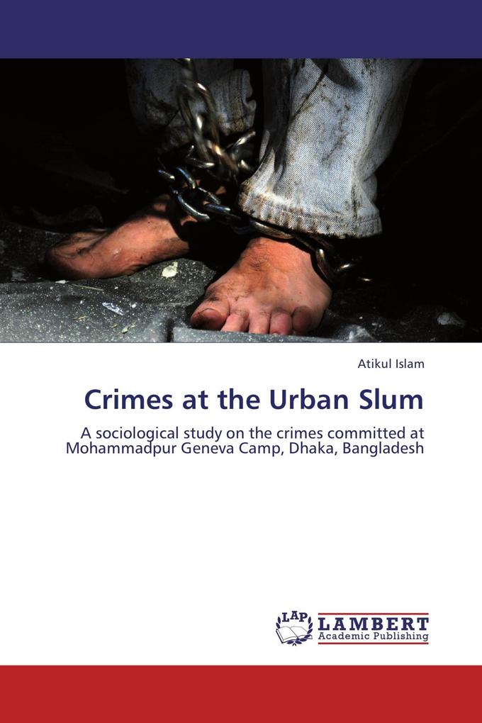 Crimes at the Urban Slum