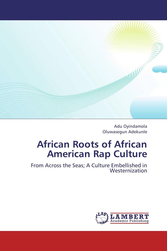 African Roots of African American Rap Culture