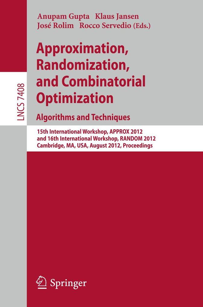 Approximation Randomization and Combinatorial Optimization. Algorithms and Techniques