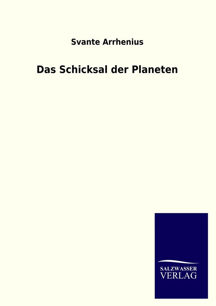 Das Schicksal der Planeten