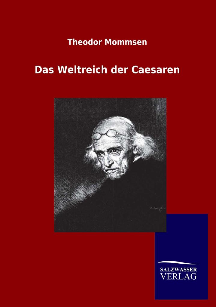 Das Weltreich der Caesaren