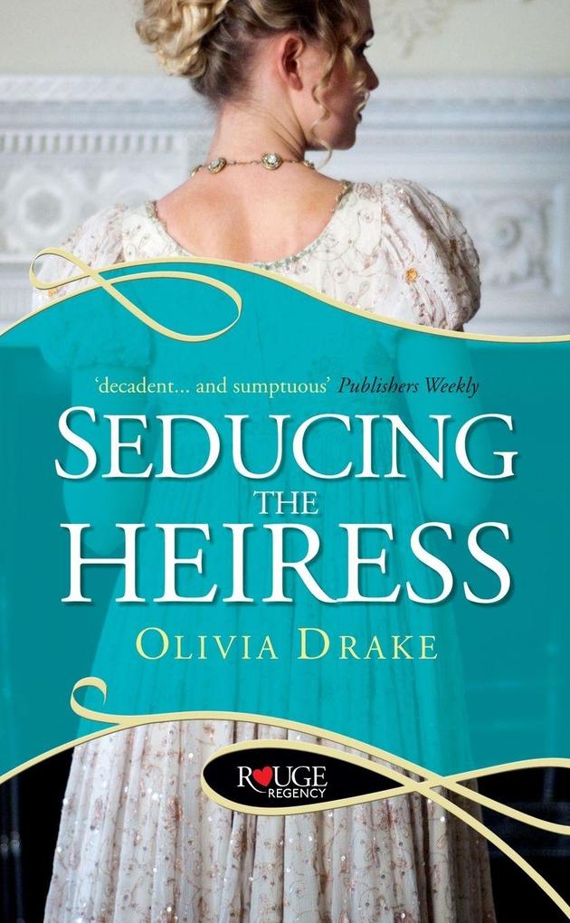 Seducing the Heiress