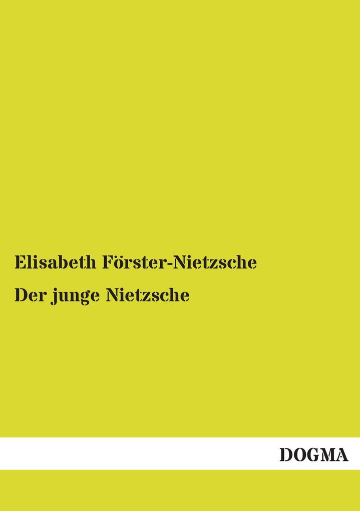 Der junge Nietzsche