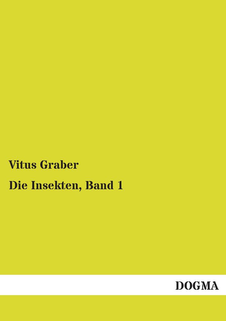 Die Insekten Band 1