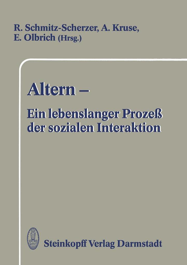 Altern - Ein lebenslanger Prozeß der sozialen Interaktion