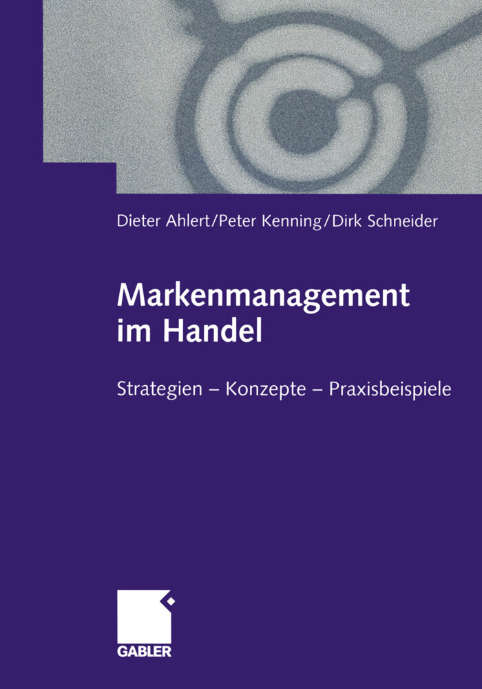Markenmanagement im Handel - Dieter Ahlert/ Peter Kenning/ Dirk Schneider