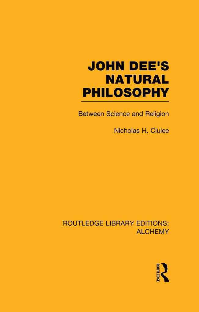 John Dee‘s Natural Philosophy
