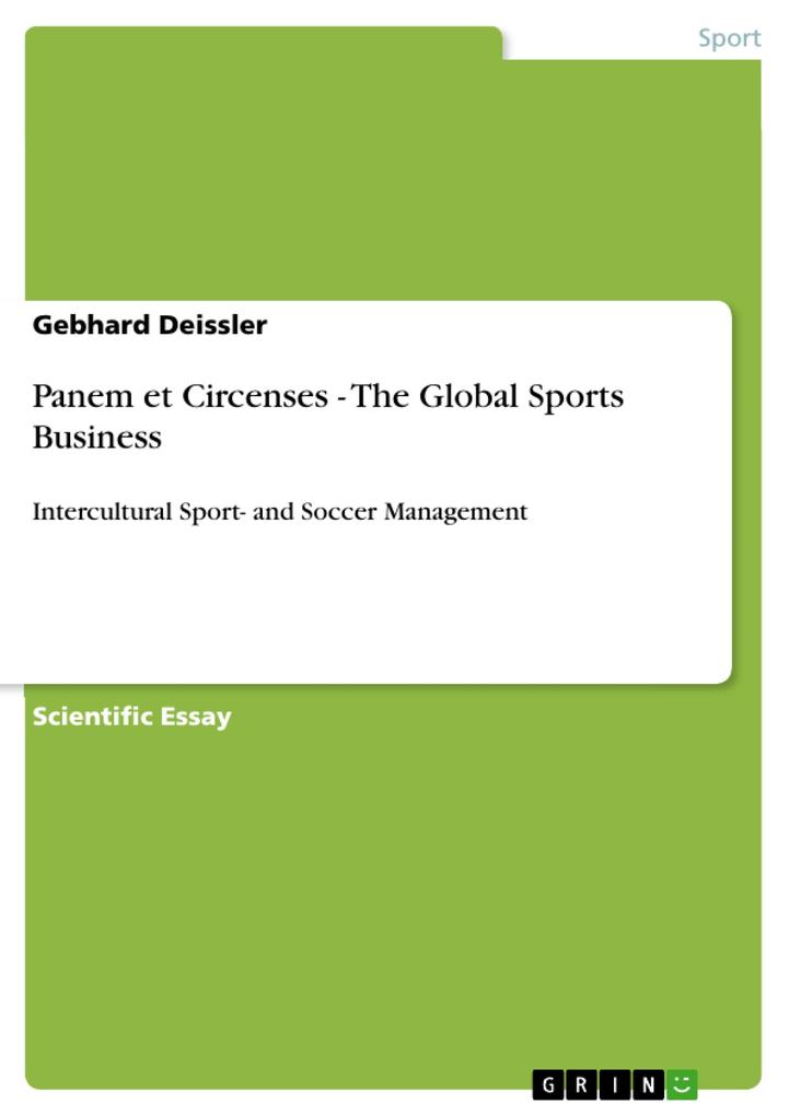 Panem et Circenses - The Global Sports Business