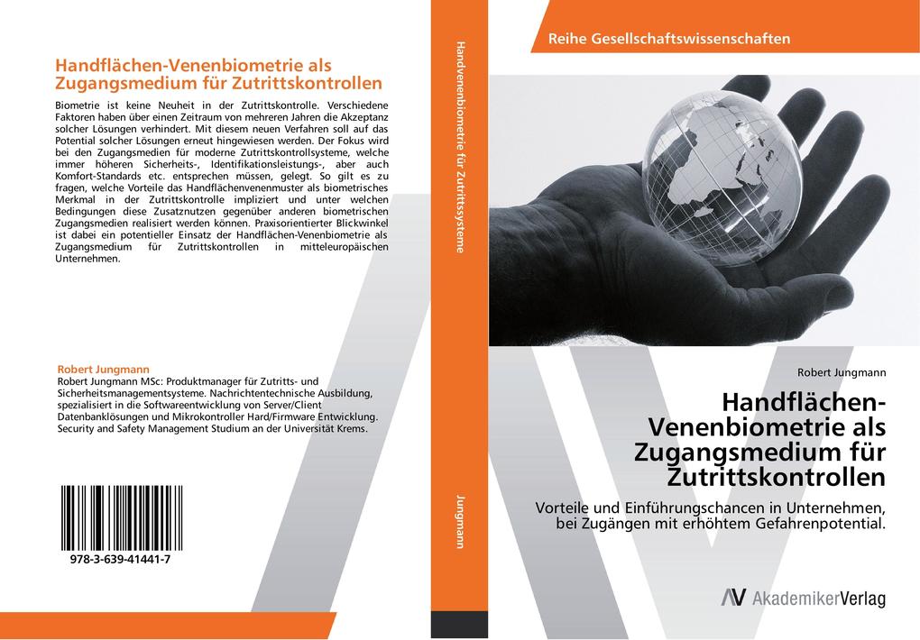 Handflächen-Venenbiometrie als Zugangsmedium für Zutrittskontrollen - Robert Jungmann