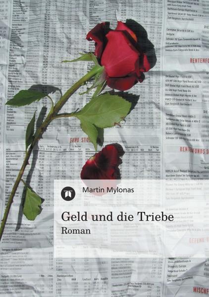 Geld und die Triebe