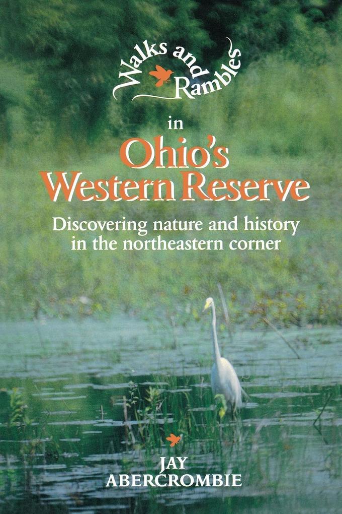 Walks and Rambles in Ohio‘s Western Reserve