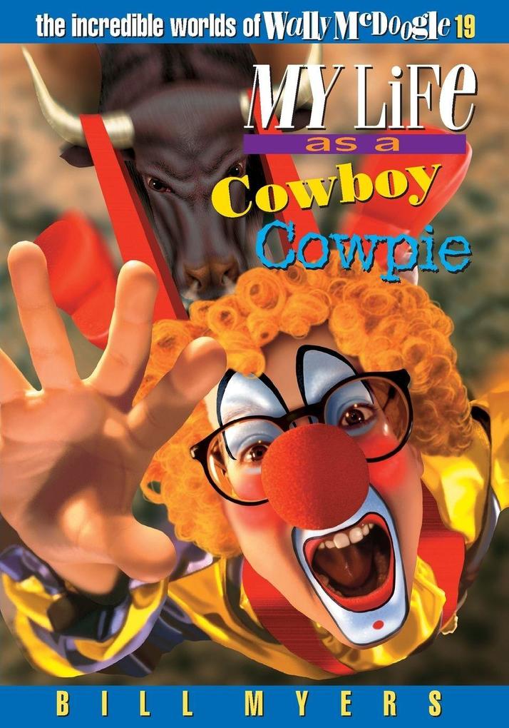 A My Life as a Cowboy Cowpie