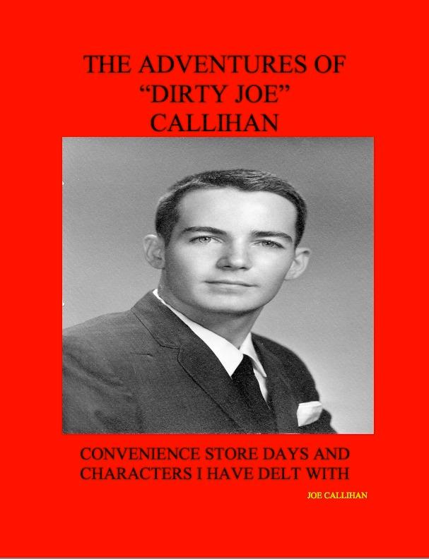The Adventures of Dirty Joe Callihan