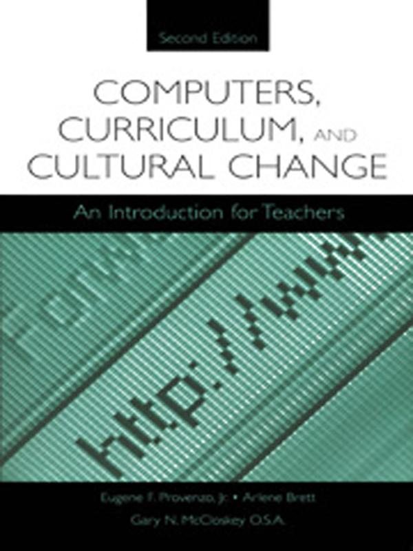 Computers Curriculum and Cultural Change