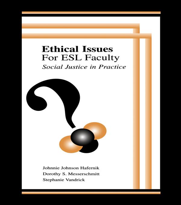 Ethical Issues for Esl Faculty