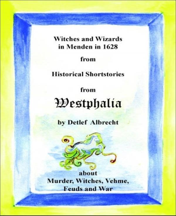Witches and Wizards in Menden in 1628