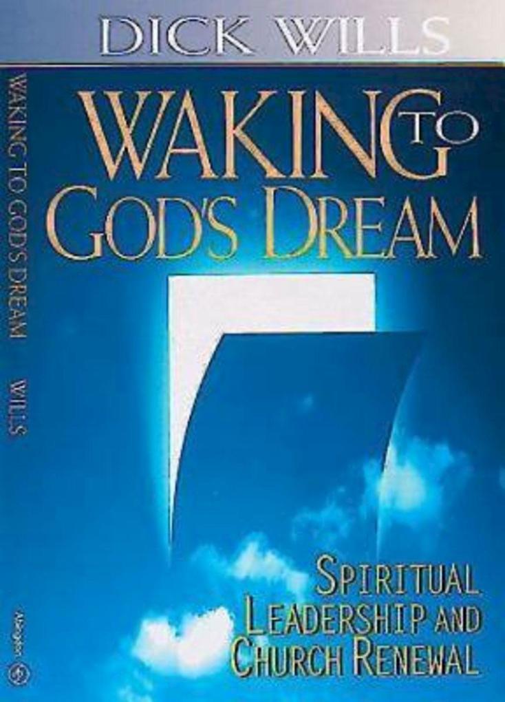 Waking to God‘s Dream