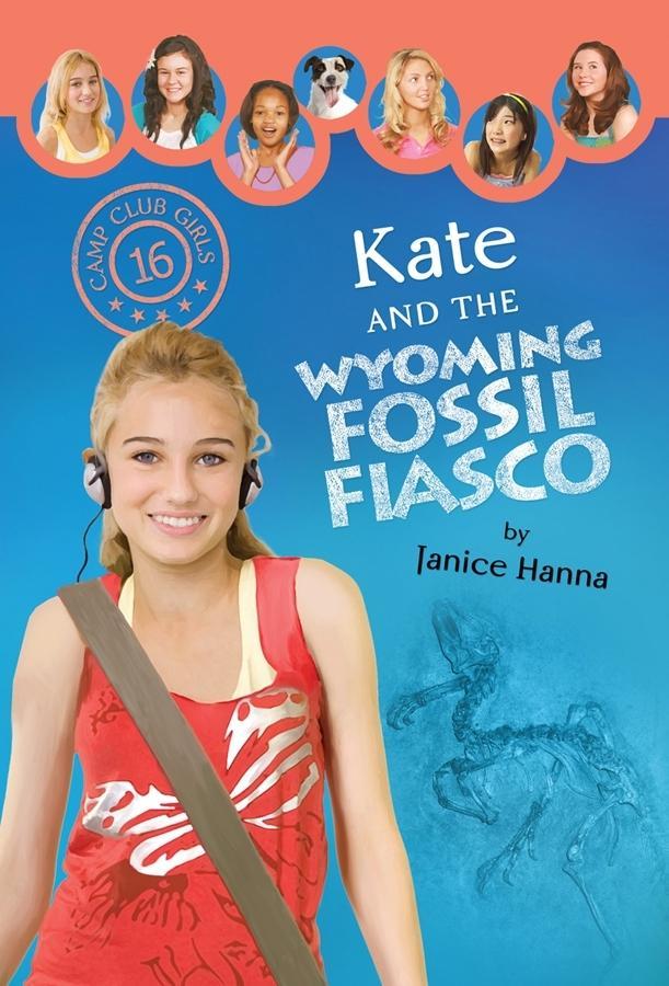 Kate and the Wyoming Fossil Fiasco - Janice Thompson