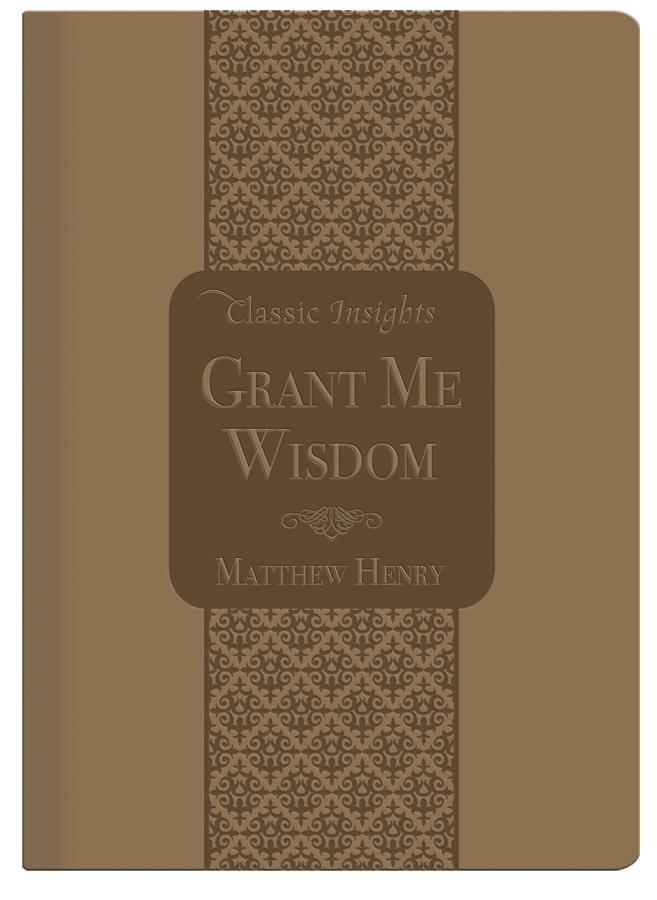 Grant Me Wisdom