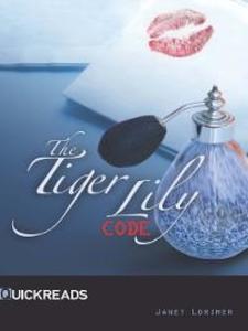 The Tiger Lily Code als eBook Download von Janet Lorimer - Janet Lorimer