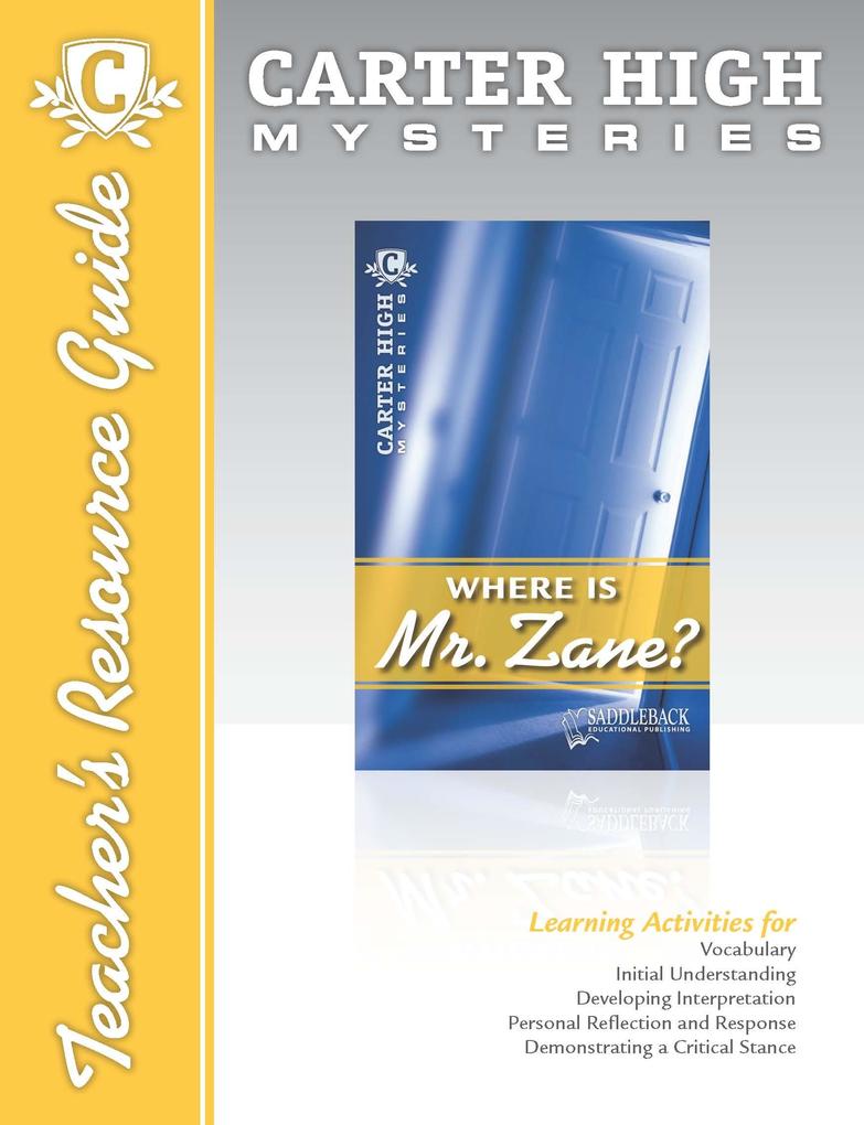 Where is Mr. Zane? Teacher's Resource Guide