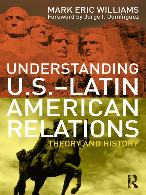 Understanding U.S.-Latin American Relations