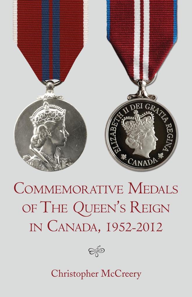 Commemorative Medals of The Queen‘s Reign in Canada 1952-2012