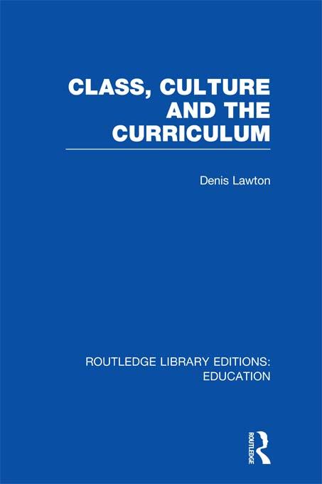 Class Culture and the Curriculum