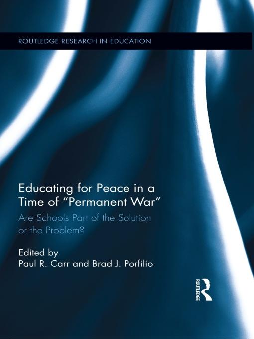 Educating for Peace in a Time of Permanent War