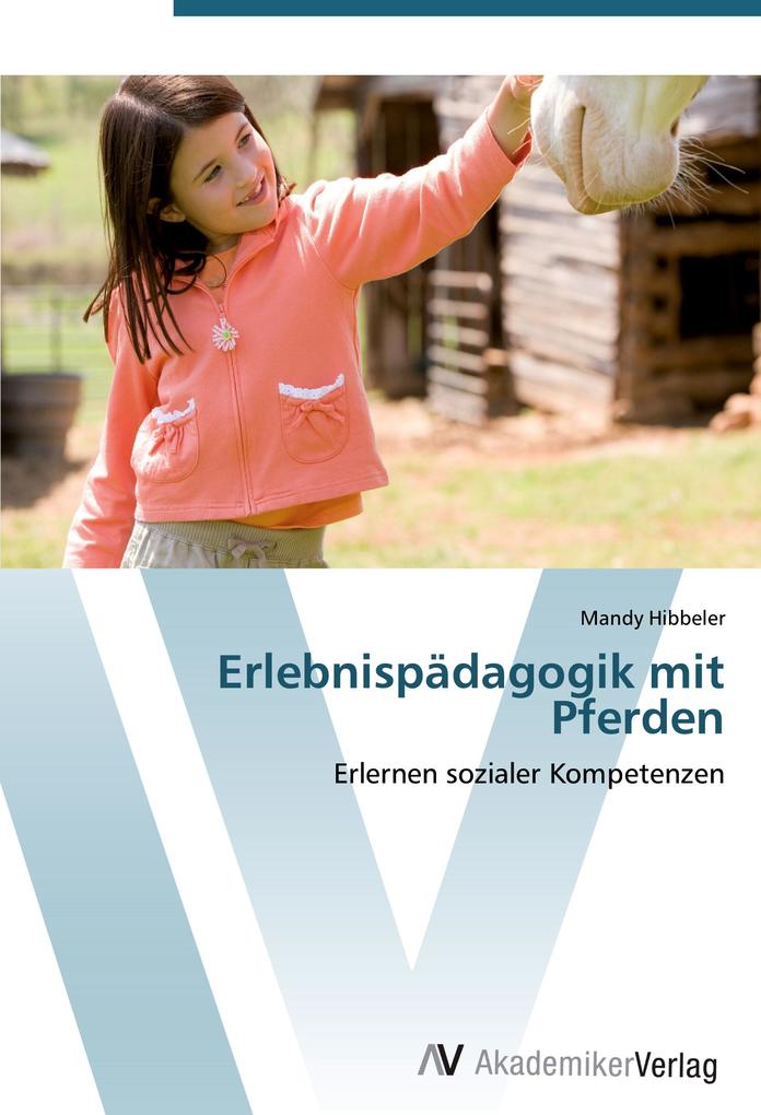Erlebnispädagogik mit Pferden