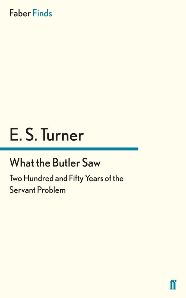What the Butler Saw