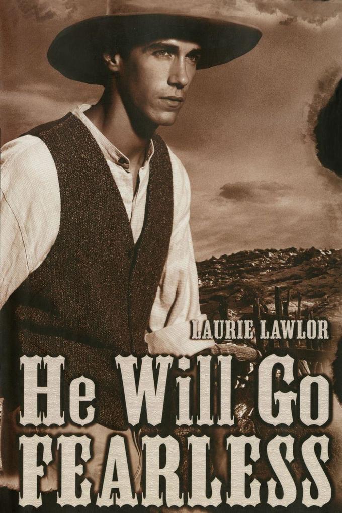 He Will Go Fearless