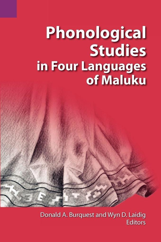 Phonological Studies in Four Languages of Maluku
