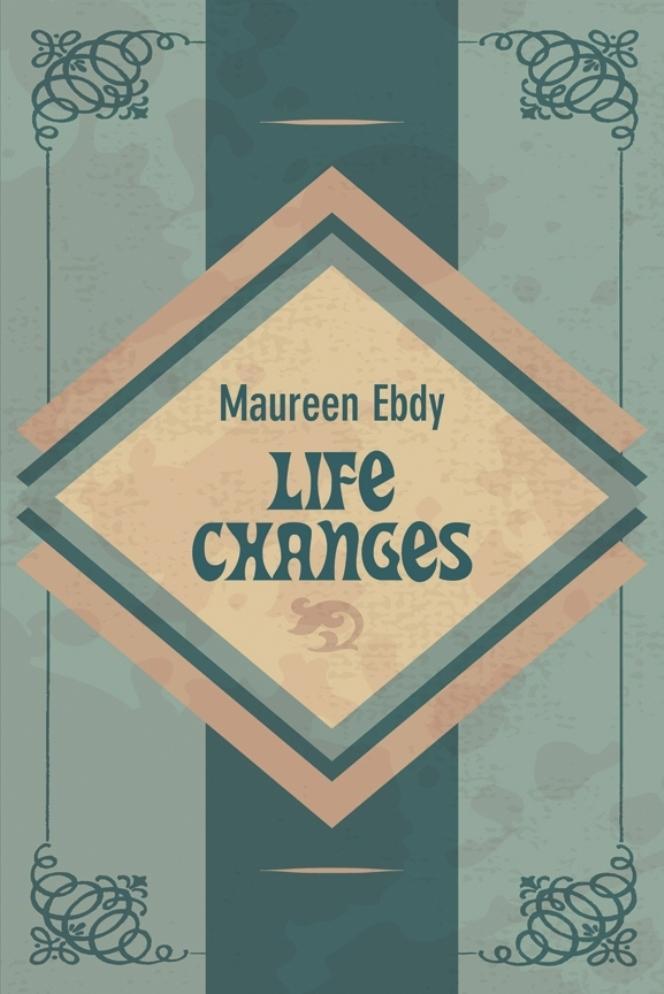 Life Changes