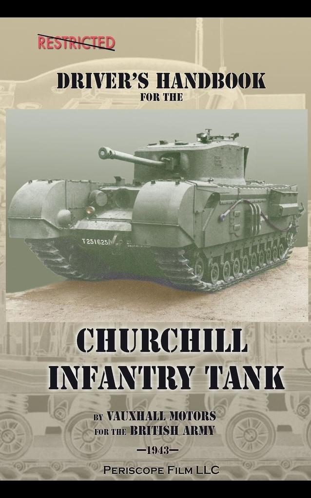 Driver‘s Handbook for the Churchill Infantry Tank
