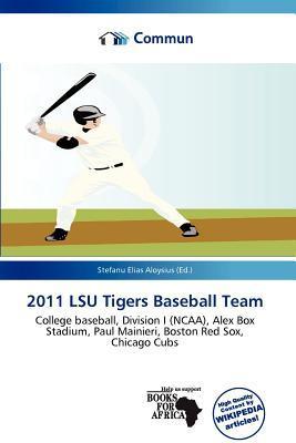 2011 LSU Tigers Baseball Team