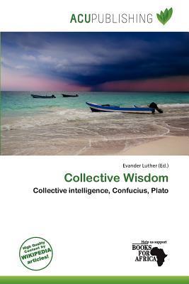 Collective Wisdom