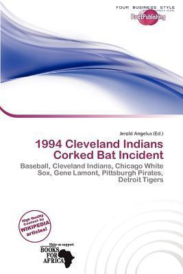 1994 Cleveland Indians Corked Bat Incident