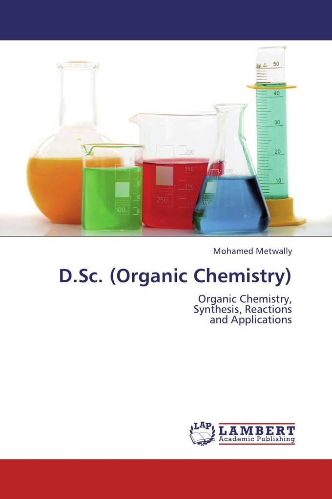 D.Sc. (Organic Chemistry)