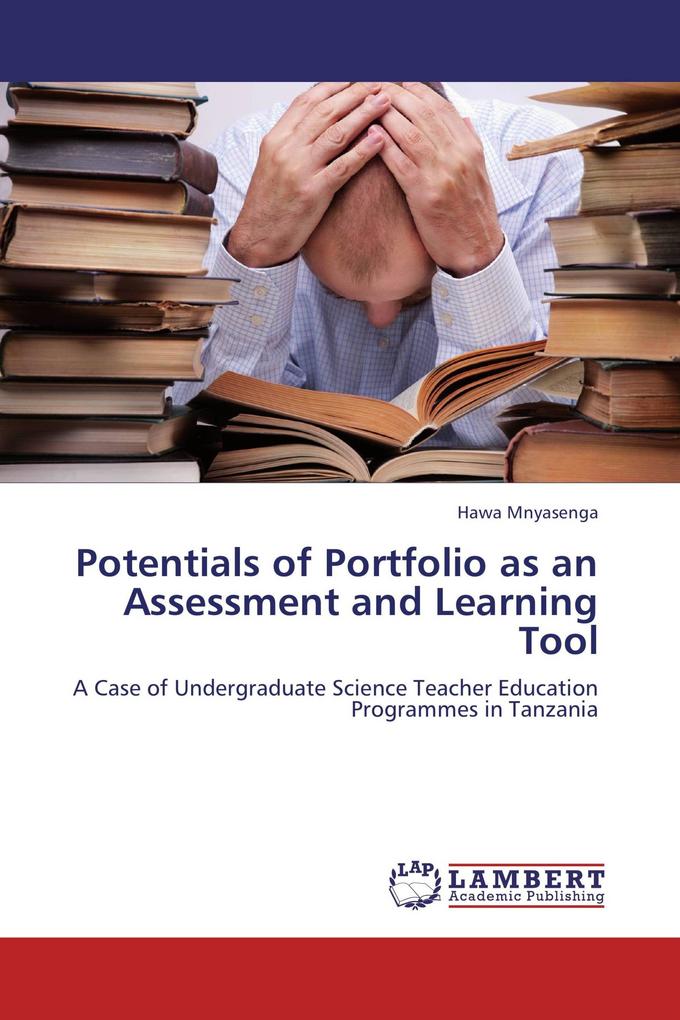 Potentials of Portfolio as an Assessment and Learning Tool