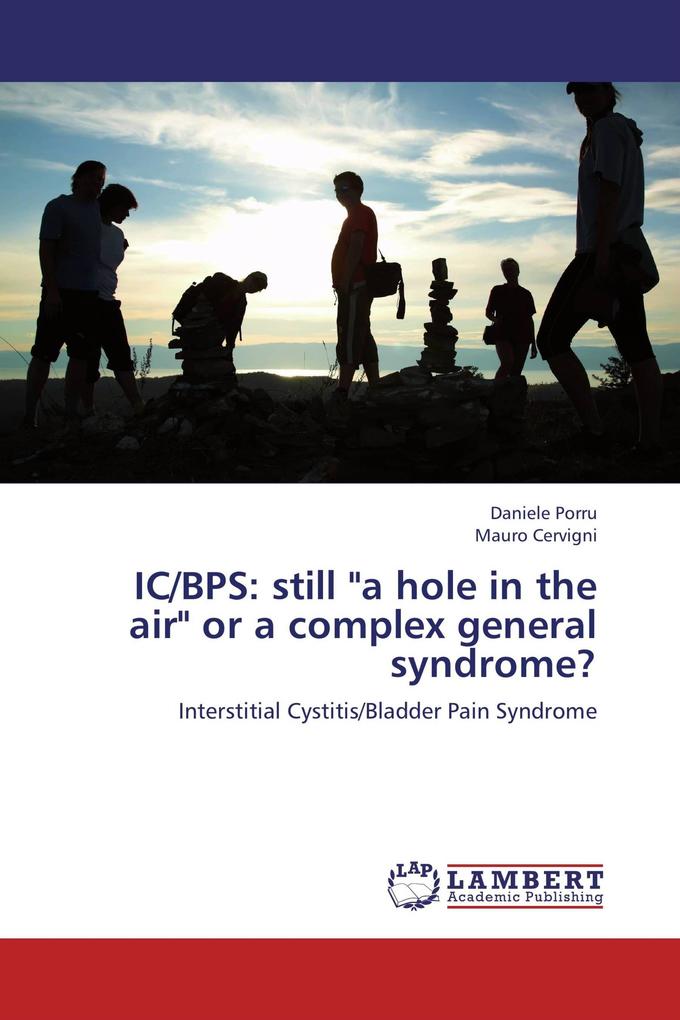 IC/BPS: still 'a hole in the air' or a complex general syndrome?
