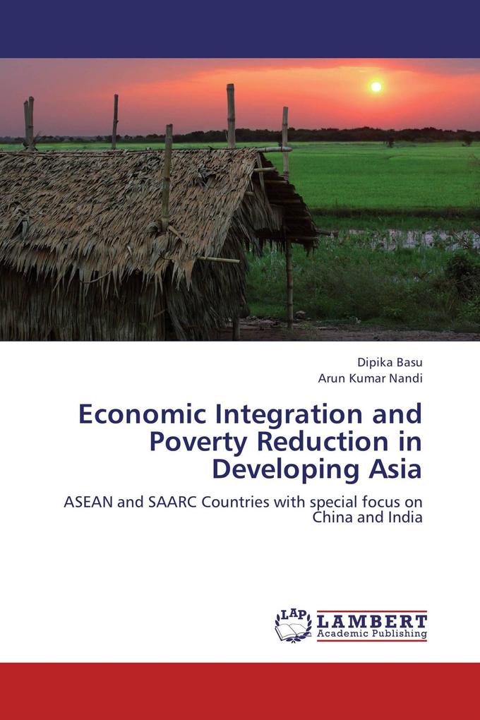 Economic Integration and Poverty Reduction in Developing Asia