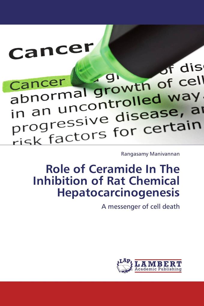 Role of Ceramide In The Inhibition of Rat Chemical Hepatocarcinogenesis