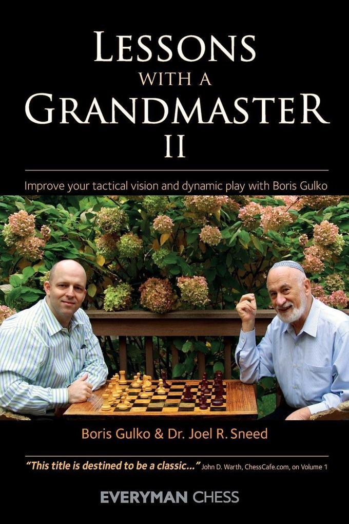 Everyman Chess Lessons With A Grandmaster 2