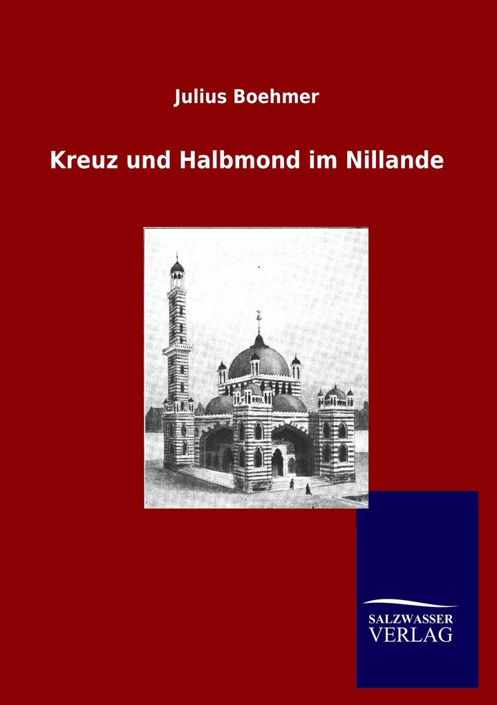 Kreuz und Halbmond im Nillande