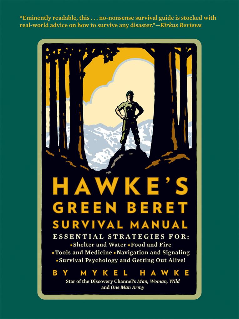 Hawke‘s Green Beret Survival Manual