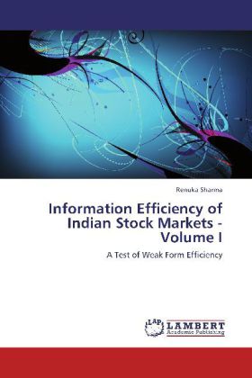 Information Efficiency of Indian Stock Markets - Volume I