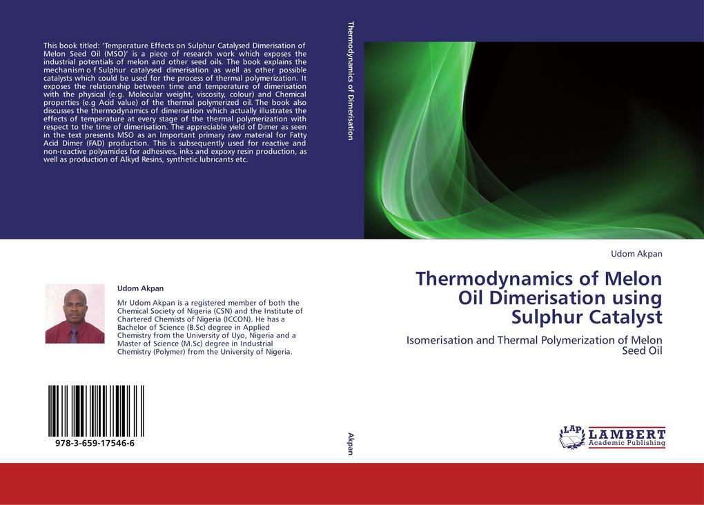 Thermodynamics of Melon Oil Dimerisation using Sulphur Catalyst