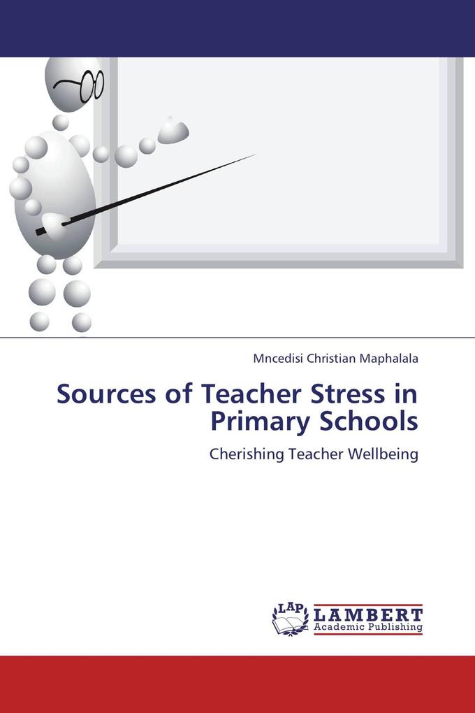 Sources of Teacher Stress in Primary Schools