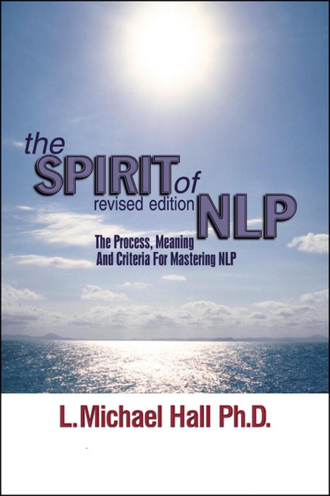 The Spirit of NLP - L Michael Hall